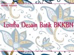 lomba-desain-batik-bkkbn-kabar